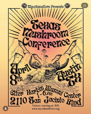 Texas Mushroom Conference: Big Spores in the Lone Star State